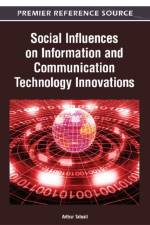 Social Influences on Information and Communication Technology Innovations