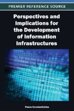 Perspectives and Implications for the Development of Information Infrastructures af Panos Constantinides