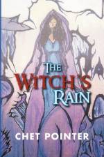 Witch's Rain af Chet Pointer
