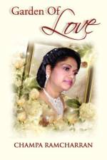 Garden of Love af Champa Ramcharran