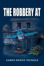 Robbery at af James Dewey Nickels