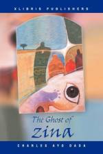 Ghost of Zina af Charles Ayo Dada