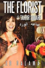 Florist @ Tahrir Square af Ed Salama
