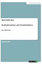 Realityfernsehen und Fremdschamen af Maria Pauline Buss