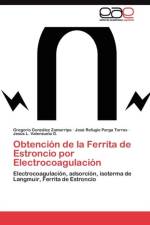Obtencion de la Ferrita de Estroncio por Electrocoagulacion af Gonzalez Zamarripa Gregorio