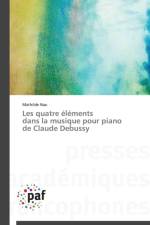 Les Quatre Elements Dans La Musique Pour Piano de Claude Debussy af Nau-M