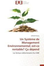 Un Syst me de Management Environnemental Est-Ce Rentable? a D pend af Dissou-Z