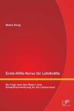 Erste-Hilfe-Kurse fur Lehrkrafte af Mattis Koenig