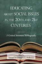 Educating about Social Issues in the 20th and 21st Centuries