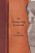 Vintage Dog Scrapbook - The St. Bernard af Various