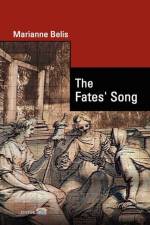 Fates' Song af Marianne Belis