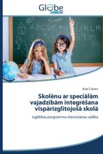 Skolēnu ar speciālām vajadzībām integrēsana vispārizglītojosā skolā af ukure Iluta