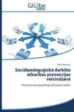 Sociālpedagoģiskā darbība atkarības prevencijas veicināsanā af riks
