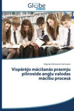 Vispārējo mācīsanās prasmju pilnveide angļu valodas mācību procesā af Deimante-Hartmane Dagnija