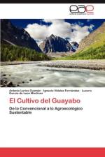 Cultivo del Guayabo af Larios Guzman Antonio