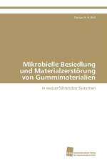 Mikrobielle Besiedlung Und Materialzerstorung Von Gummimaterialien af Florian H H Brill