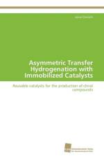 Asymmetric Transfer Hydrogenation with Immobilized Catalysts af Dimroth Jonas