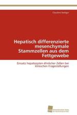 Hepatisch differenzierte mesenchymale Stammzellen aus dem Fettgewebe af Seeliger Claudine