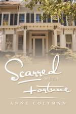 Scarred with Fortune af Anne Coltman