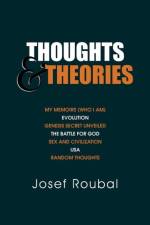 Thoughts and Theories af Josef Roubal