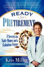 Ready for Pretirement af Kris Miller