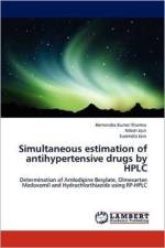 Simultaneous Estimation of Antihypertensive Drugs by HPLC af Hemendra Kumar Sharma