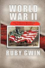 World War II af Ruby Gwin