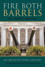 Fire Both Barrels af Geoff Swaine