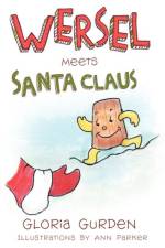 Wersel Meets Santa Claus af Gloria Gurden