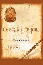 Enigma of the Sphinx af Paul Caetano
