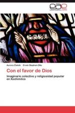 Con El Favor de Dios af Erwin Stephan-Otto