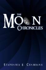Moon Chronicles af Stephanie E Chambers