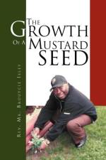 Growth Of A Mustard Seed af REV Isley