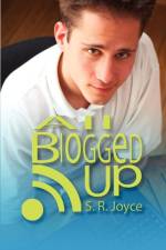 All Blogged Up af S R Joyce