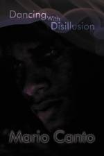 Dancing With Disillusion af Mario Canto