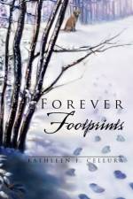 Forever Footprints af Kathleen Cellura
