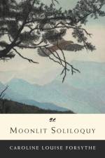 Moonlit Soliloquy af Caroline Louise Forsythe