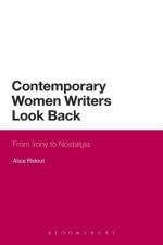 Contemporary Women Writers Look Back af Dr Alice Ridout