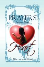 Prayers from the Heart af Ettie Jean Whitfield