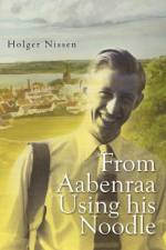 From Aabenraa Using His Noodle af Holger Nissen