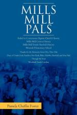 Mills Mill Pals af Pamela Chaffin Foster