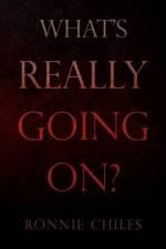 What's Really Going On? af Ronnie Chiles
