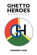 Ghetto Heroes af Andrew Hair