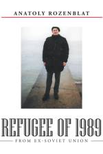 Refugee of 1989 af Anatoly Rozenblat
