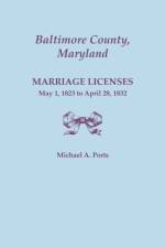 Baltimore County, Maryland, Marriage Licenses af Michael A Ports