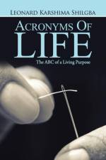 Acronyms of Life af Leonard Karshima Shilgba