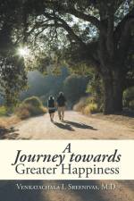 Journey Towards Greater Happiness af M D Sreenivas