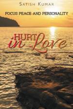 Hurt in Love af Professor Satish Kumar