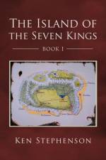 Island of the Seven Kings af Ken Stephenson
