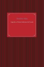 Legendes et Poesies Indiennes du Canada af Sandrine Adso